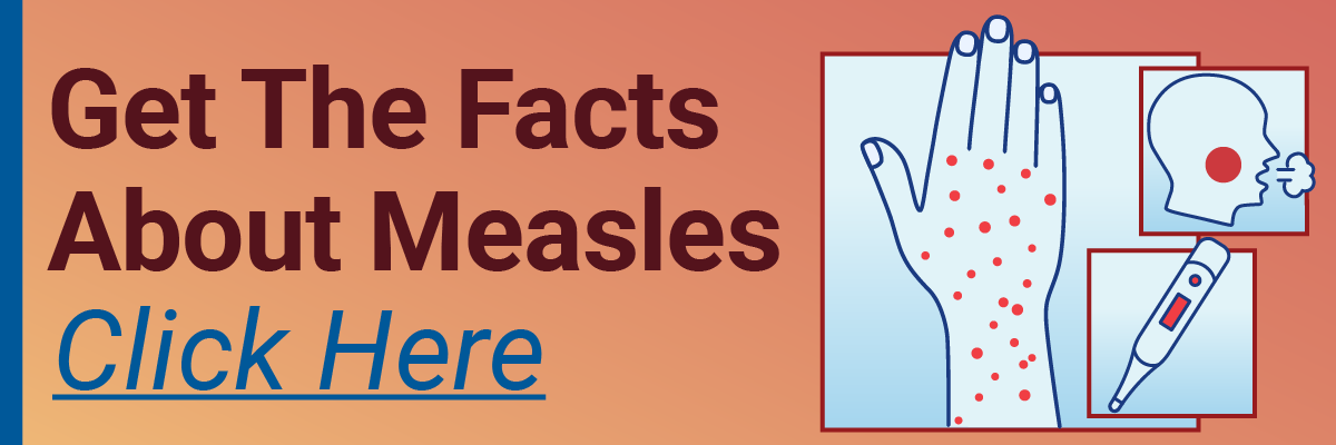 banner - Get the Facts: Measles